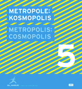 Metropolis No. 5: Cosmopolis (IBA HAMBURG Stadt neu bauen) by Olaf Bartels, Dirk Meyhofer, 9783868590753