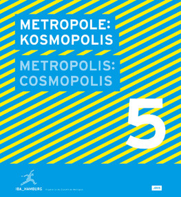 Metropolis No. 5: Cosmopolis (IBA HAMBURG Stadt neu bauen) by Olaf Bartels, Dirk Meyhofer, 9783868590753