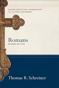 Romans - 9781540960054 by Thomas R. Schreiner, Robert W. Yarbrough, Joshua Jipp, 9781540960054