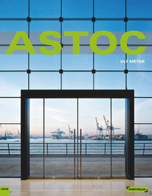 ASTOC (Architects and Planners) by ASTOC, Falk Jaeger, Ulf Meyer, 9783868591170