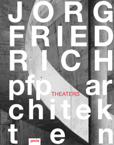 PFP Architekten: Theaters by Dirk Baecker, Martina Loew, 9783868591200