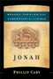 Jonah - 9781587434174 by Phillip Cary, R. R. Reno, Robert Jenson, Robert Wilken, Ephraim Radner, Michael Root, George Sumner, 9781587434174