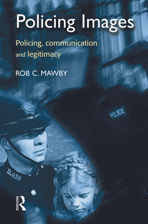 Policing Images by Rob Mawby, 9780415627832
