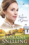 A Season of Grace by Lauraine Snelling, 9780764218989