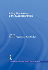 Policy Simulations in the European Union by Amedeo Fossati, John Hutton, 9780415153355