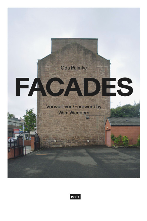 Oda Pälmke: Facades by Wim Wenders, Oda Pälmke, 9783868593167