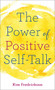 The Power of Positive Self-Talk by Kim Fredrickson, 9780800729523