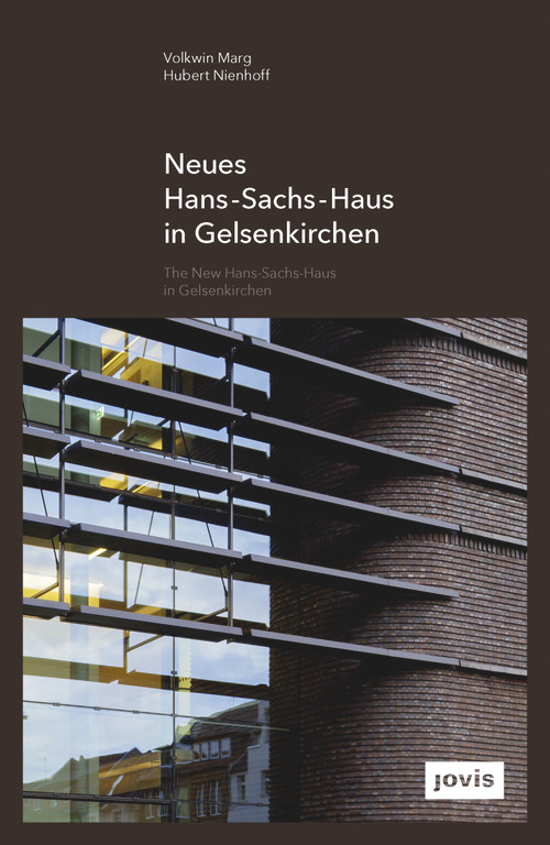GMP: The Hans-Sachs-Haus in Gelsenkirchen by Volkwin Marg, Hubert Nienhoff, Hans-Georg Esch, 9783868593532