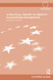 A Political Theory of Identity in European Integration (Memory and policies) by Catherine Guisan, 9780415640152