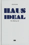 Haus Ideal (The Making Of) by Oda Pälmke, Christopher Dell, 9783868593655