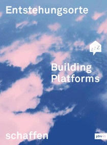 Building Platforms by Oliver Hasemann, Daniel Schnier, Anne Angenendt, Sarah Osswald, 9783868594508