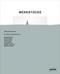 Werkstücke: Making Objects into Houses (Atelier Bettina Kraus) by Bettina Kraus, Nandini Oehlmann, Mathias Peppler, Niklas Fanelsa, 9783868594638