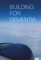 Building for Dementia by Christoph Metzger, 9783868594782