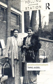 Postcolonialism by Tariq Jazeel, 9781138677487