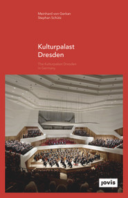 GMP Focus Kulturpalast Dresden by Meinhard von Gerkan, Meinhard von Gerkan, Stephan Schütz, Stephan Schütz, Falk Jaeger, Christian Gahl, 9783868594843