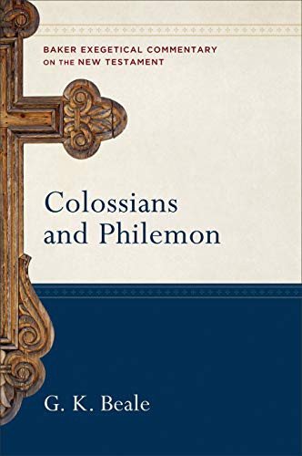 Colossians and Philemon - 9780801026676 by G. K. Beale, Robert W. Yarbrough, Joshua Jipp, 9780801026676