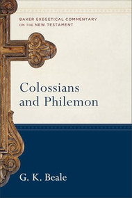 Colossians and Philemon - 9780801026676 by G. K. Beale, Robert W. Yarbrough, Joshua Jipp, 9780801026676
