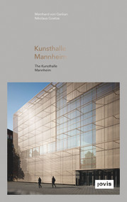 The Kunsthalle Mannheim by Meinhard von Gerkan, Nikolaus Goetze, 9783868595307