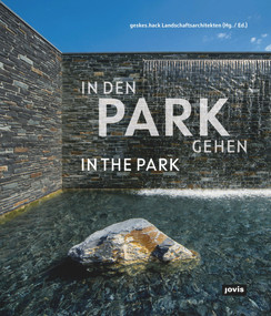 Geskes.hack: In the Park (Landscape of the Present) by Geskes.hack, 9783868595482