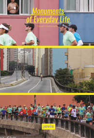 Monuments of Everyday Life (Interplays of City, Infrastructure and Architecture in São Paulo) by Sarah Hartmann, 9783868595550