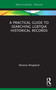 A Practical Guide to Searching LGBTQIA Historical Records by Norena Shopland, 9780367439606