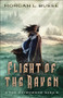 Flight of the Raven by Morgan L. Busse, 9780764232237