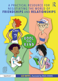 A Practical Resource for Negotiating the World of Friendships and Relationships by Liz Bates, Nigel Dodds, 9780367680008