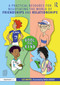 A Practical Resource for Negotiating the World of Friendships and Relationships by Liz Bates, Nigel Dodds, 9780367680008