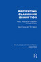 Preventing Classroom Disruption (RLE Edu O) (Policy, Practice and Evaluation in Urban Schools) by David Coulby, Tim Harper, 9780415750639
