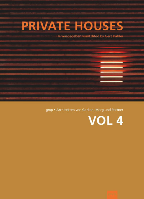 GMP: Volumes Volume 4 Private Houses (VOL 4: Private Houses) by Gert Kähler, 9783936314472