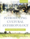 Introducing Cultural Anthropology (A Christian Perspective) by Brian M. Howell, Jenell Paris, 9781540961013