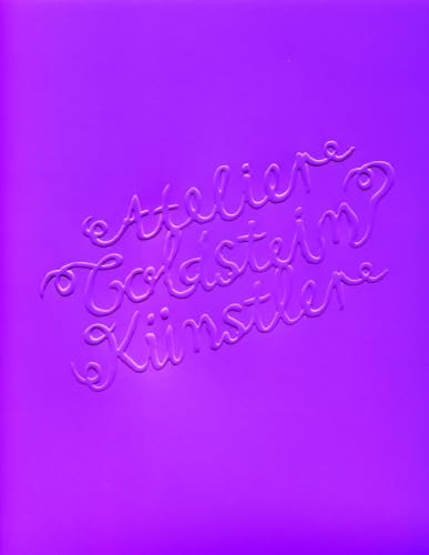 Atelier Goldstein Artists by Christian Sälzer, Gabi Schirrmacher, Jonathan Meese, 9783936314892