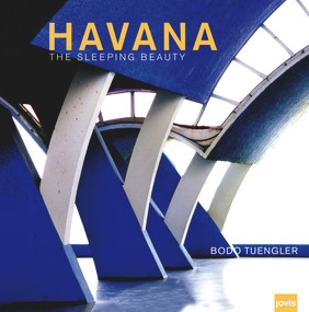 Havana (The Sleeping Beauty) by Jochen Visscher, Bodo Tuengler, Alejandro Alonso, 9783939633365