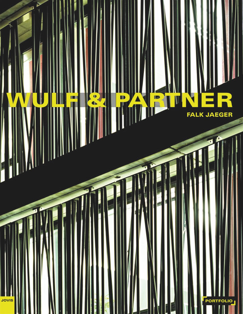 Wulf & Partner (Portfolio) by Wulf + Partner, Falk Jaeger, 9783939633556