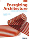 Energizing Architecture (Design and Photovoltaics) by Claudia Lühling, 9783939633716