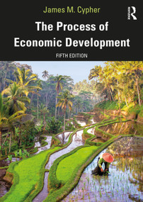 The Process of Economic Development by James M. Cypher, 9780367256821
