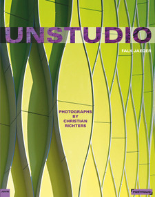 UNStudio by UNStudio, Falk Jaeger, Christian Richters, 9783939633846