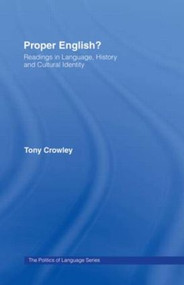 Proper English by Tony Crowley, 9780415867580