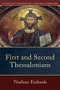 First and Second Thessalonians by Nathan Eubank, Peter S. Williamson, Mary Healy, 9780801049446