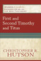First and Second Timothy and Titus by Christopher R. Hutson, Mikeal C. Parsons, Charles Talbert, Bruce Longenecker, 9780801031939