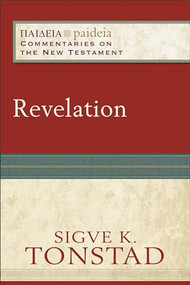 Revelation - 9780801049002 by Sigve K. Tonstad, Mikeal C. Parsons, Charles Talbert, Bruce Longenecker, 9780801049002