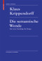 Die semantische Wende (Eine neue Grundlage für Design) (German Edition) by Klaus Krippendorff, 9783034601023