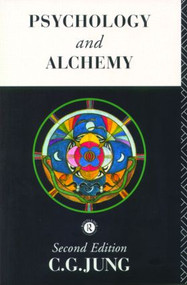 Psychology and Alchemy by C. G. Jung, 9780415034524