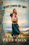 What Comes My Way by Tracie Peterson, 9780764219047