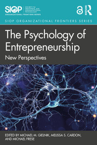 The Psychology of Entrepreneurship (New Perspectives) by Michael M. Gielnik, Melissa S. Cardon, Michael Frese, 9780367684471