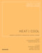 Scale: Heat | Cool (Energy Concepts, Principles, Installations) by Manfred Hegger, Joost Hartwig, Michael Keller, Alexander Reichel, Kerstin Schultz, 9783034605137