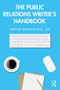 The Public Relations Writer's Handbook - 9780815365280 by Whitney Lehmann, 9780815365280