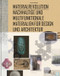 Materialrevolution (Nachhaltige und multifunktionale Materialien für Design und Architektur) (German Edition) by Sascha Peters, 9783034605755