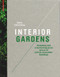 Interior Gardens (Designing and Constructing Green Spaces in Private and Public Buildings) by Haike Falkenberg, 9783034606202