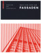 Fassaden (Prinzipien der Konstruktion) (German Edition) by Ulrich Knaack, Tillmann Klein, Marcel Bilow, Thomas Auer, 9783034606714